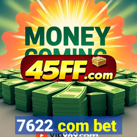 7622 com bet